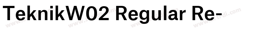 TeknikW02 Regular Re字体转换 TeknikW02 Regular Re字体转换